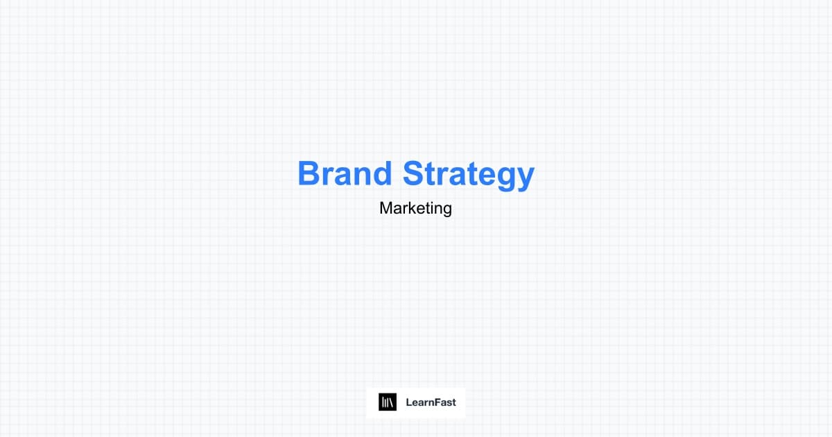 How to Learn Brand Strategy - Complete 2025 Guide | LearnFast