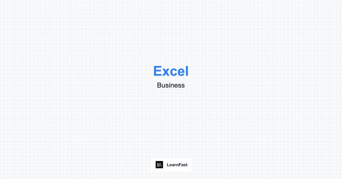 How to Learn Excel - Complete 2025 Guide | LearnFast