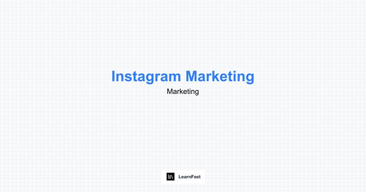 How to Learn Instagram Marketing - Complete 2025 Guide | LearnFast
