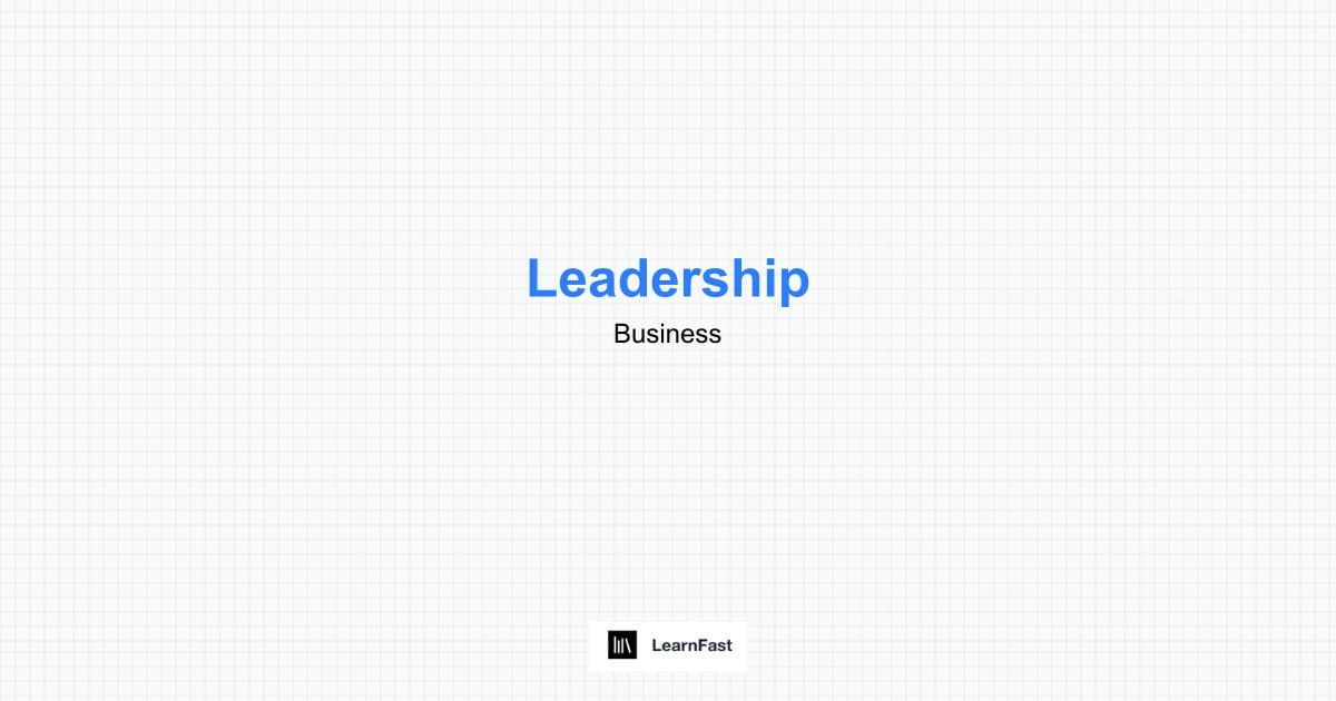 How to Learn Leadership - Complete 2025 Guide | LearnFast
