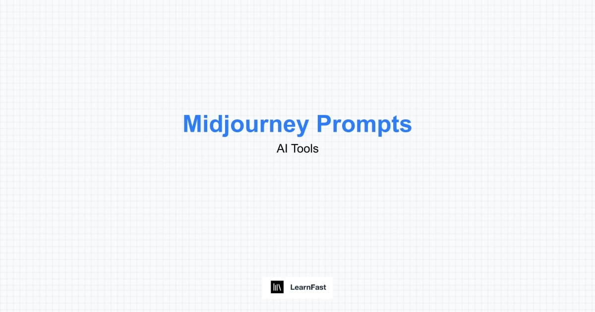 Midjourney Prompts for Beginners - Create Stunning AI Art 2025 | LearnFast
