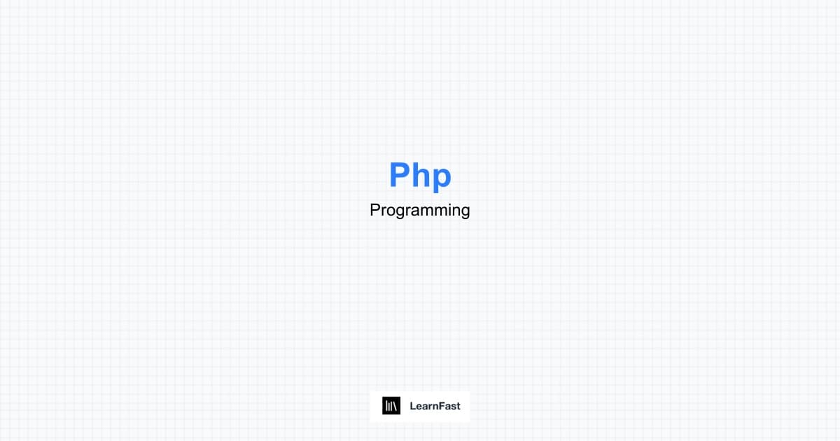 How to Learn Php - Complete 2025 Guide | LearnFast