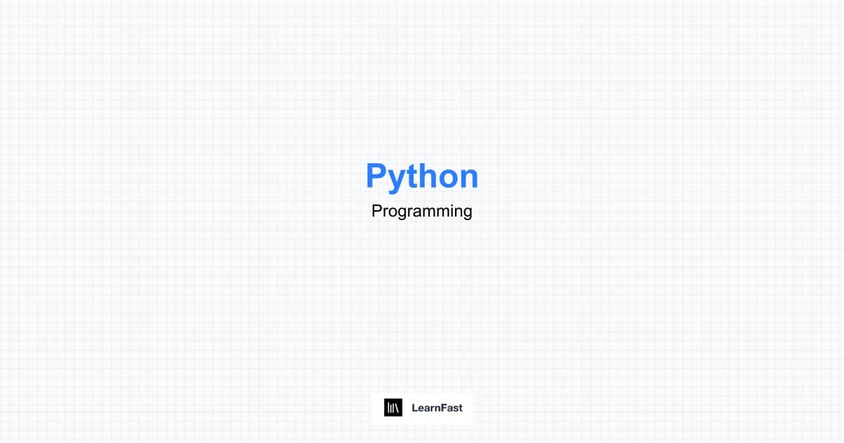 How to Learn Python - Complete 2025 Guide | LearnFast