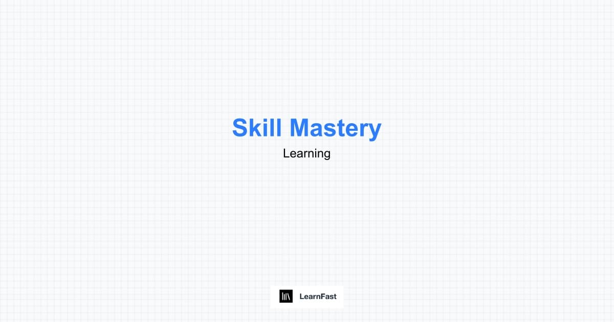 Master Any New Skill in Record Time - Science-Backed Method 2025 | LearnFast