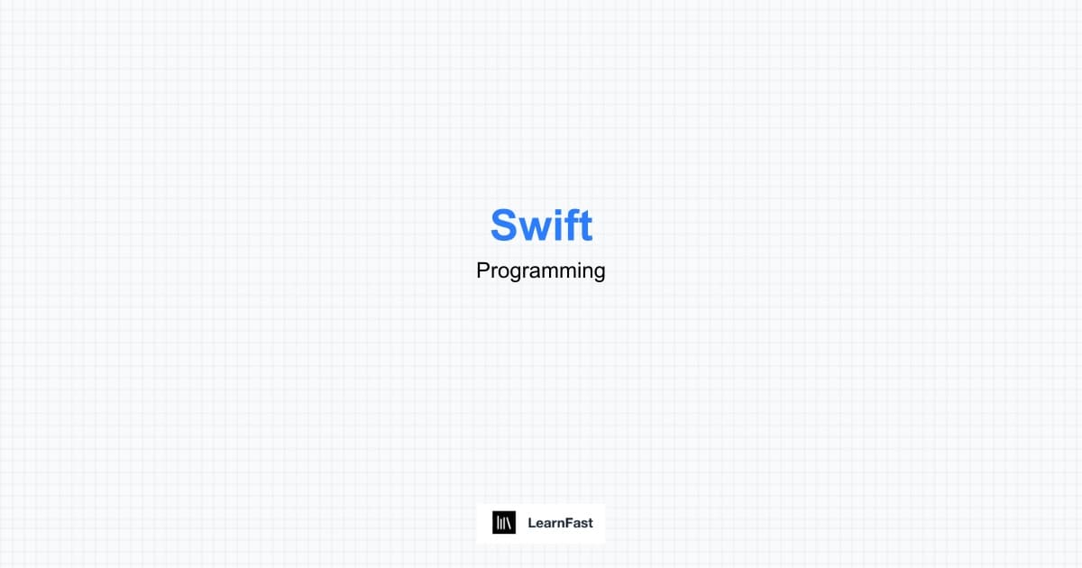 How to Learn Swift - Complete 2025 Guide | LearnFast