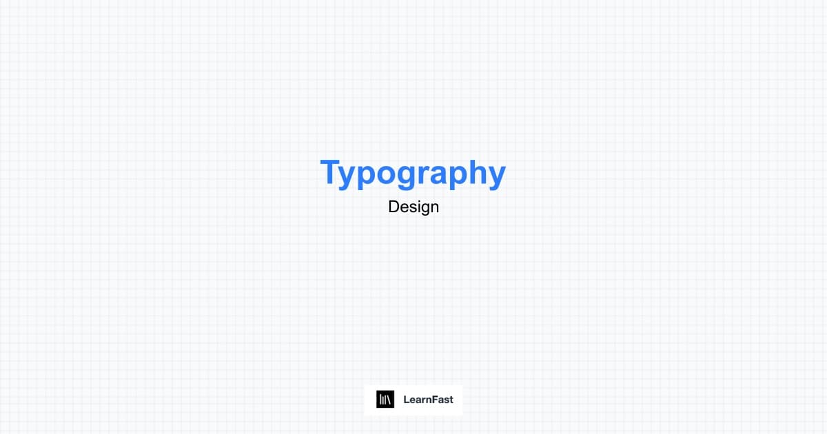 How to Learn Typography - Complete 2025 Guide | LearnFast