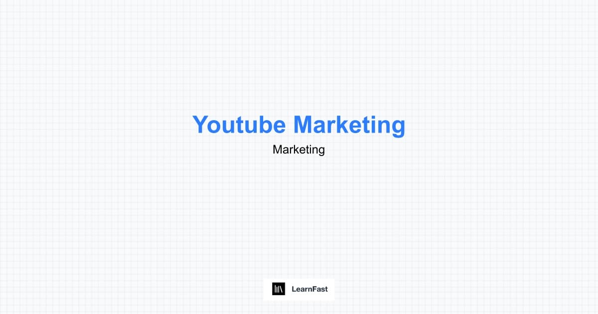 How to Learn Youtube Marketing - Complete 2025 Guide | LearnFast