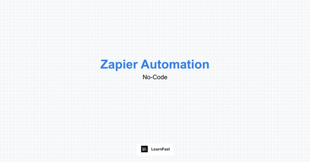 Zapier Automation for Beginners - Connect Your Apps Automatically 2025 | LearnFast